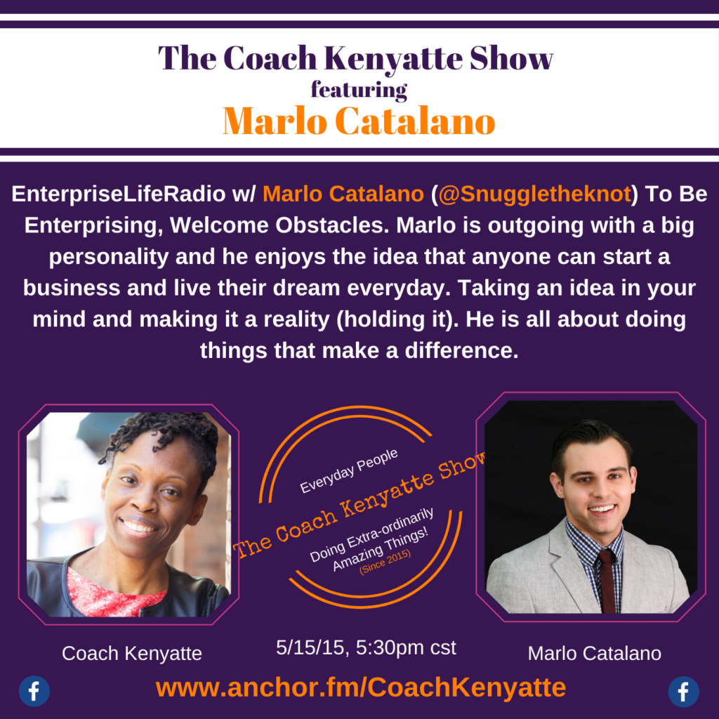 The Coach Kenyatte Show welcomes Marlo Catalano
